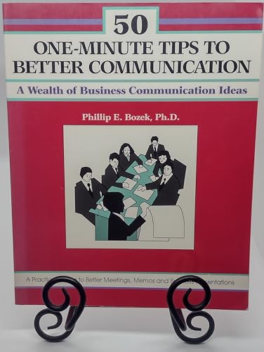 Stock image for 50 One-Minute Tips to Better Communication (The Fifty Minute Series) for sale by SecondSale
