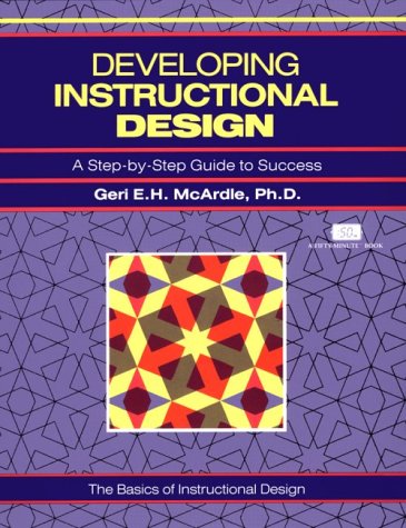 9781560520764: Developing Instructional Design: A Step-by-Step Guide to Success