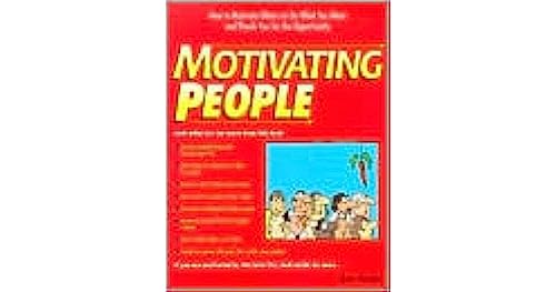 Motivating People/How to Motivate Others to Do What You Want and Thank You for the Opportunity (Quick Read) (9781560520856) by Hanks, Kurt