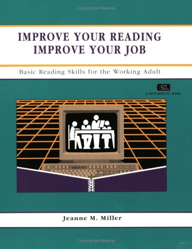 Beispielbild fr Reading Improvement : Improve Your Job : Basic Reading Skills for the Working Adult (Fifty-Minute Series Book) (CRISP FIFTY-MINUTE SERIES) zum Verkauf von HPB-Movies