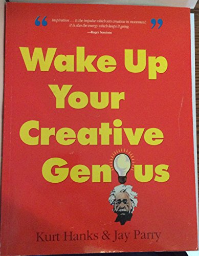 Beispielbild fr Wake Up Your Creative Genius (Quick Read Series) zum Verkauf von Front Cover Books