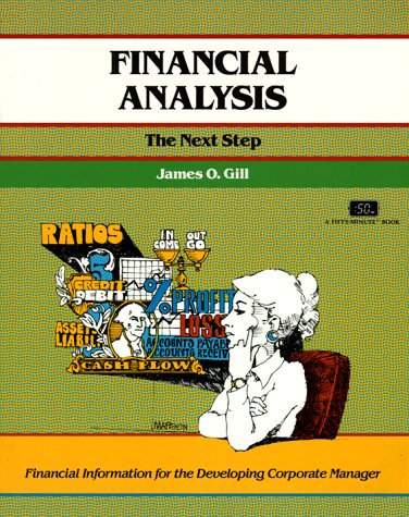 Beispielbild fr Financial Analysis: The Next Step (50 Minute Series) zum Verkauf von Wonder Book