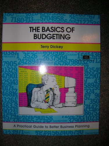 Imagen de archivo de Basics of Budgeting: A Practical Guide to Better Business Planning a la venta por SecondSale