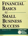 Beispielbild fr Financial Basics of Small Business Success zum Verkauf von Better World Books