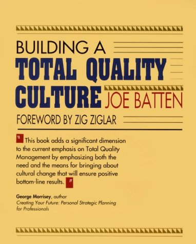 9781560521761: Building a Total Quality Culture