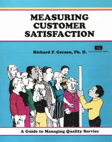 Beispielbild fr Measuring Customer Satisfaction (A Fifty-Minute Series Book) zum Verkauf von Wonder Book