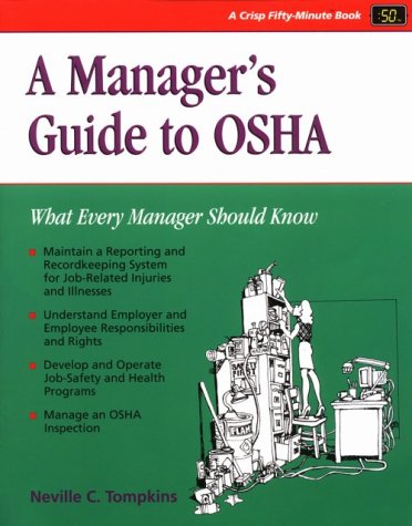 Stock image for A Manager's Guide to OSHA for sale by ThriftBooks-Dallas