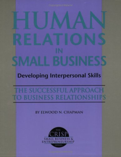 Beispielbild fr Human Relations in a Small Business zum Verkauf von Better World Books