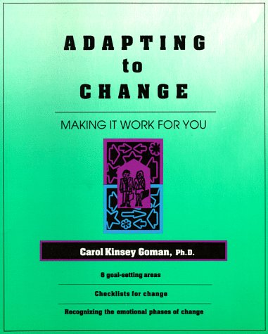 Imagen de archivo de Adapting to Change, Making it Work for You a la venta por Wonder Book