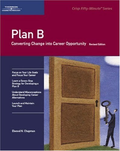9781560521952: Plan B: How to Protect Your Career (Fifty-Minute S.)