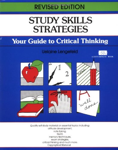 Beispielbild fr Study Skills Strategies: Your Guide to Critical Thinking (50-Minute Book) zum Verkauf von Wonder Book