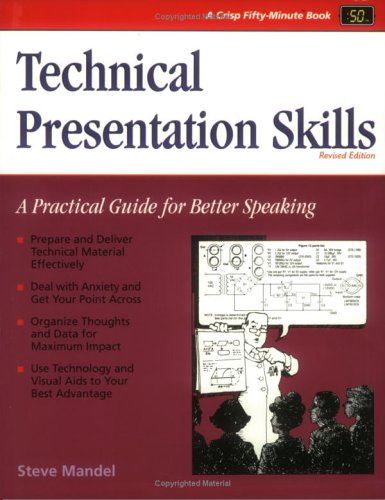 Beispielbild fr Technical Presentation Skills: A Practical Guide for Better Speaking (Fifty-Minute S.) zum Verkauf von WorldofBooks