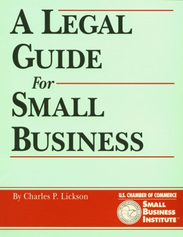 Imagen de archivo de A Legal Guide for Small Business: How To Do It Right the First Time (The Crisp Small Business & Entrepreneurship) a la venta por HPB-Red