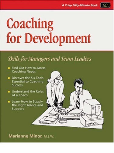 Imagen de archivo de Coaching for Development : Skills for Managers and Team Leaders a la venta por Better World Books