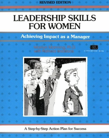 Beispielbild fr Leadership Skills for Women : Achieving Impact As a Manager zum Verkauf von Better World Books