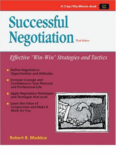 Imagen de archivo de Successful Negotiation : Effective "Win-Win" Strategies and Tactics a la venta por Better World Books