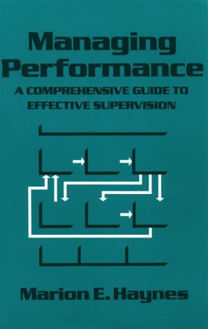 Stock image for Managing Performance : A Comprehensive Guide to Effective Supervision for sale by RiLaoghaire