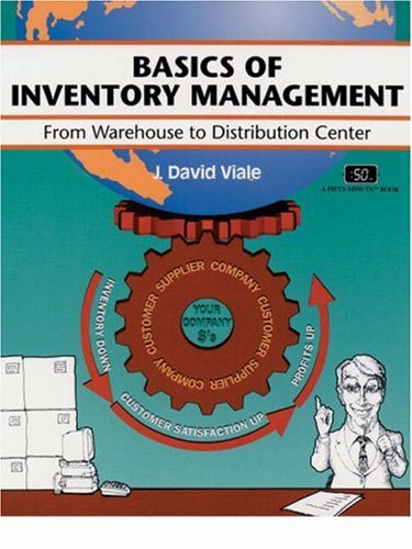 Imagen de archivo de Basics of Inventory Management: From Warehouse to Distribution Center (CRISP FIFTY-MINUTE SERIES) a la venta por Ergodebooks