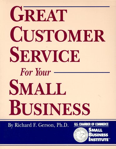 Beispielbild fr Great Customer Service for Your Small Business zum Verkauf von Better World Books