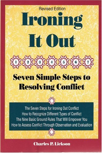 9781560523796: Ironing It Out: Seven Simple Steps to Resloving Conflict (Crisp Professional Series)