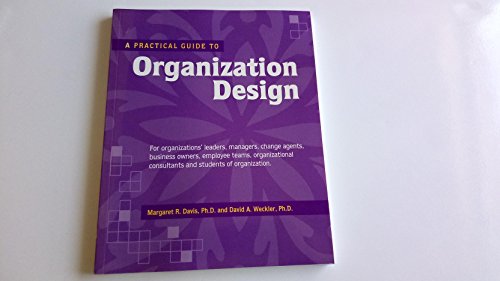 Imagen de archivo de Organization Design : A Practical Guide a la venta por Better World Books