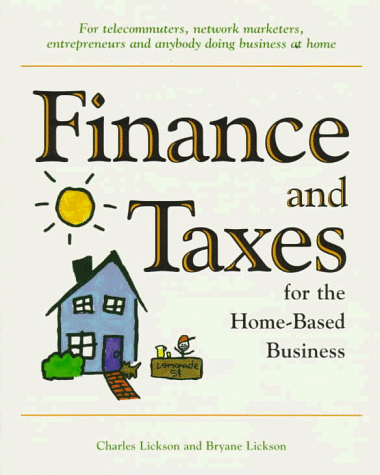 9781560523970: Finance and Taxes for the Home-Based Business