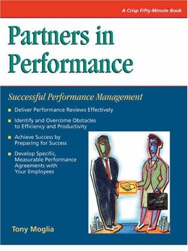 Beispielbild fr Partners in Performance: Successful Performance Management (Fifty-minute Series) zum Verkauf von Front Cover Books