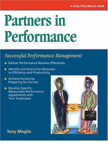 Stock image for Partners in Performance : Successful Performance Management for sale by Better World Books