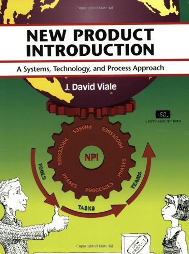 Stock image for New Product Introduction : A Systems, Technology, and Process Approach for sale by Better World Books