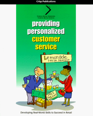 9781560525189: Providing Personalized Customer Service (Crisp Retailing Smarts Series)