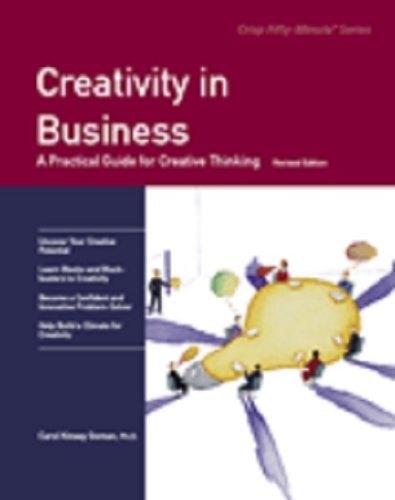 Imagen de archivo de Creativity in Business: A Practical Guide for Creative Thinking (Fifty-minute Series) a la venta por -OnTimeBooks-