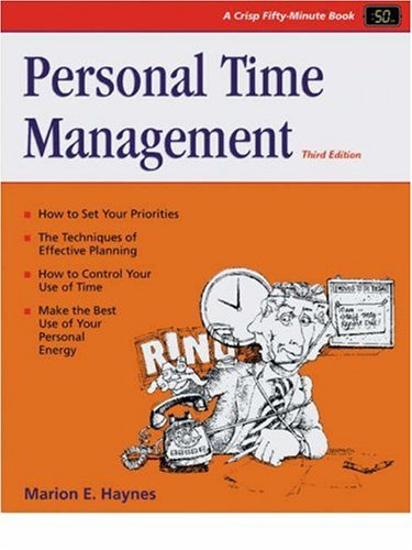 Beispielbild fr Personal Time Management (Crisp Fifty-Minute Book) zum Verkauf von Front Cover Books