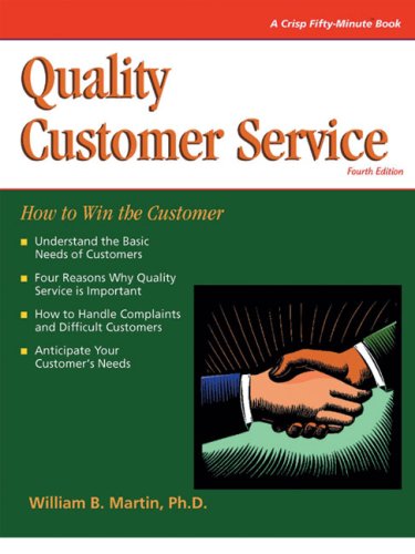 9781560525998: Quality Customer Service: How to Win with the Customer (Crisp Fifty-Minute Series)