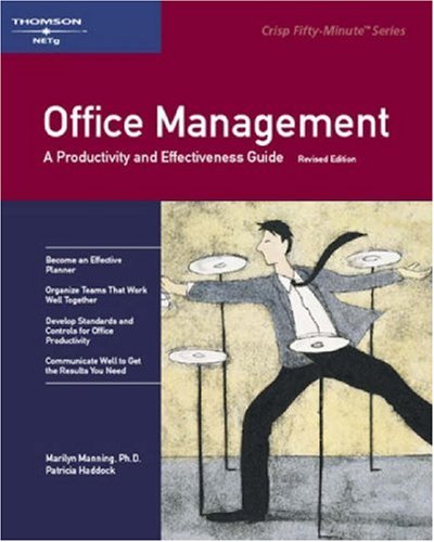 Beispielbild fr Office Management, Revised Edition: A Productivity and Effectiveness Guide (Crish 50-Minute Book) zum Verkauf von Unique Books For You