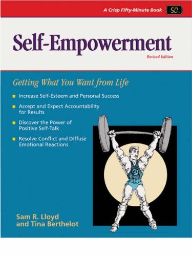 Imagen de archivo de Self-Empowerment: Getting What You Want from Life (A Fifty-Minute Series Book) a la venta por HPB-Diamond