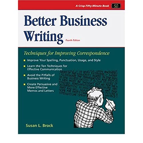 Imagen de archivo de Better Business Writing a la venta por ThriftBooks-Dallas
