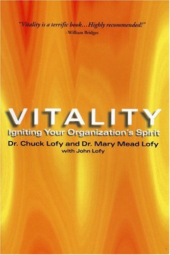 9781560527022: Vitality: Igniting Your Organization's Spirit (Crisp Trade Books)