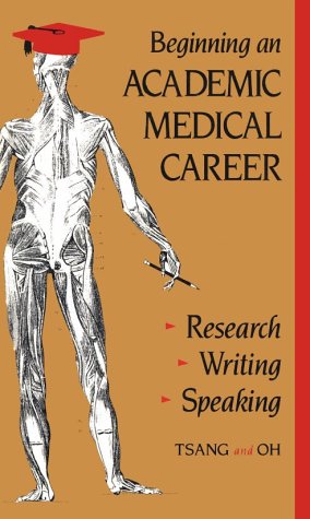 Stock image for Beginning an Academic Medical Career for sale by Wonder Book