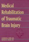 Beispielbild fr Medical Rehabilitation of Traumatic Brain Injury zum Verkauf von Better World Books