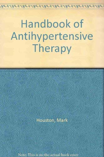 Stock image for Handbook of Antihypertensive Therapy for sale by Book ReViews