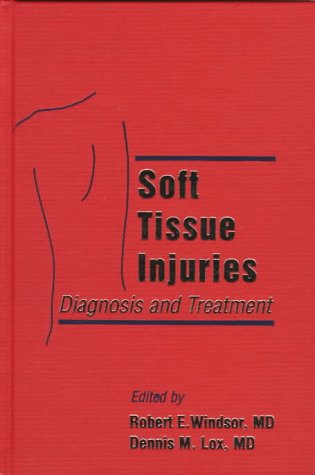 Imagen de archivo de Soft Tissue Injuries: Diagnosis and Treatment a la venta por HPB-Red