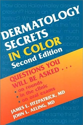 Imagen de archivo de Dermatology Secrets in Color: Questions You Will Be Asked.On Rounds, in the Clinic, on Oral Exams, 2nd Edition a la venta por Decluttr