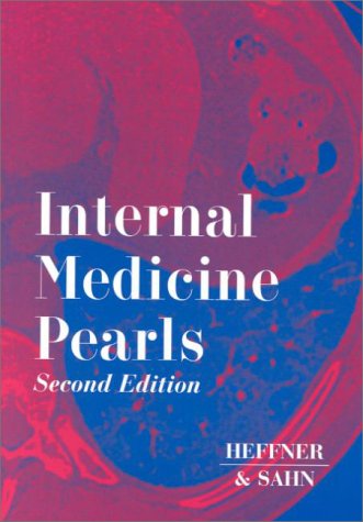 Internal Medicine Pearls (9781560534044) by Sahn MD, Steven A.; Heffner MD, John E.