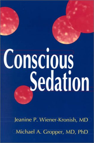 Imagen de archivo de Conscious Sedation a la venta por Better World Books