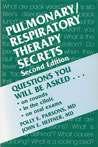 Pulmonary/Respiratory Therapy Secrets: With STUDENT CONSULT Online Access (9781560534273) by Parsons MD, Polly E.; Heffner MD, John E.