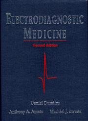 Stock image for Electrodiagnostic Medicine for sale by Byrd Books