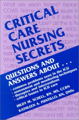 Beispielbild fr Critical Care Nursing Secrets zum Verkauf von Better World Books