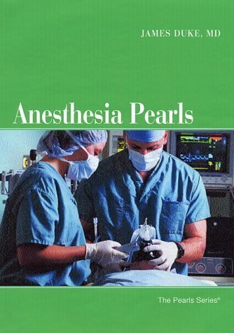 Beispielbild fr Anesthesia Pearls zum Verkauf von Books of the Smoky Mountains