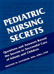 9781560535225: Pediatric Nursing Secrets