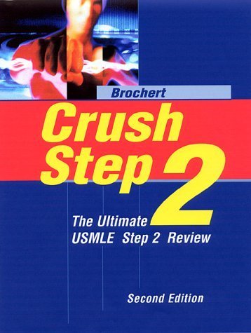 Stock image for Crush Step 2: The Ultimate USMLE Step 2 Review for sale by ThriftBooks-Atlanta